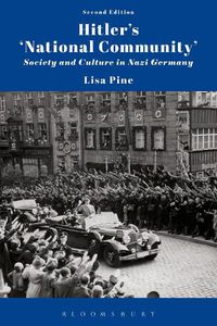 Cover image for Hitler's 'National Community': Society and Culture in Nazi Germany