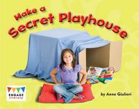 Cover image for Make a Secret Playhouse