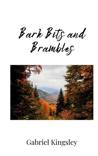 Cover image for Bark Bits and Brambles