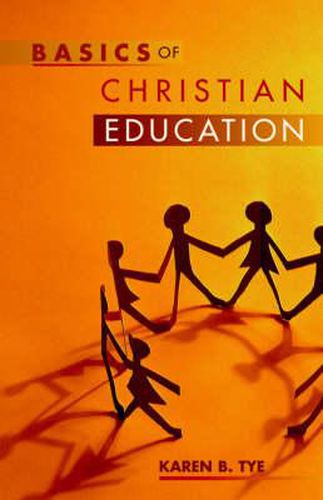 Cover image for Basics of Christian Education