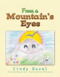 Cover image for From a Mountain's Eyes