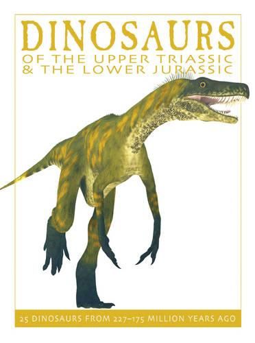 Cover image for Dinosaurs of the Upper Triassic and the Lower Jurassic