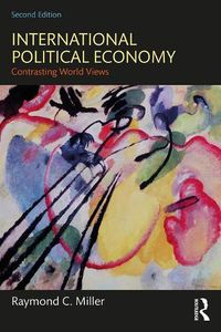 Cover image for International Political Economy: Contrasting World Views