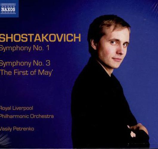 Shostakovich Symphonies Nos 1, 3