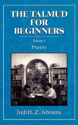 Cover image for The Talmud for Beginners: Prayer