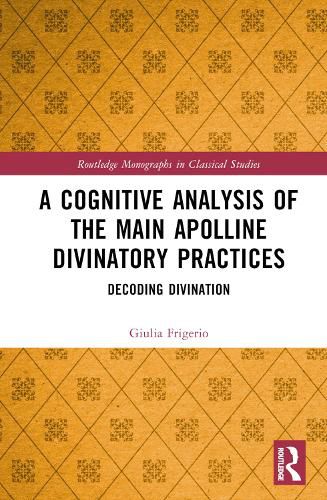 Cover image for A Cognitive Analysis of the Main Apolline Divinatory Practices