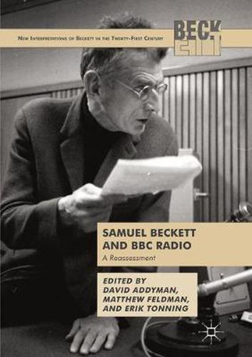 Samuel Beckett and BBC Radio: A Reassessment