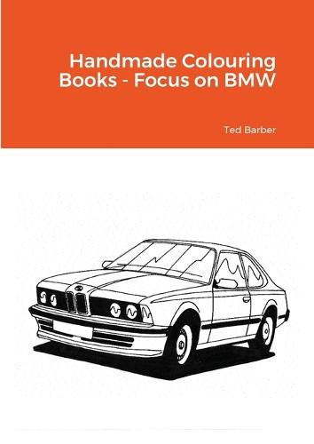 Cover image for Handmade Colouring Books - Focus on BMW