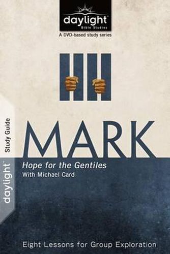 Cover image for Mark: Hope for the Gentiles