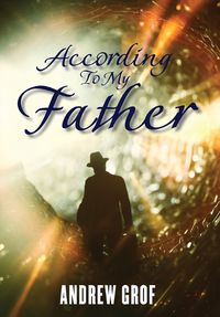 Cover image for According To My Father