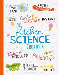 Cover image for The Kitchen Science Cookbook