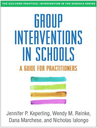 Cover image for Group Interventions in Schools: A Guide for Practitioners
