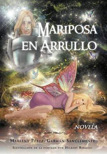 Cover image for Mariposa En Arrullo: Est Mulo Po Tico de Un Amor