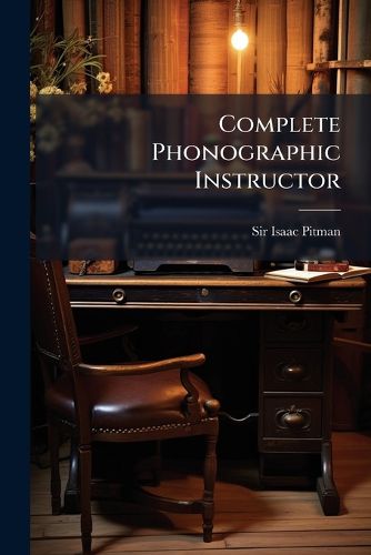 Cover image for Complete Phonographic Instructor