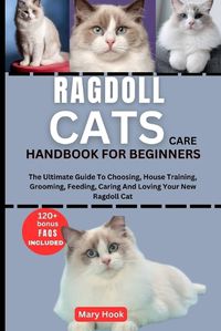 Cover image for Ragdoll Cats Care Handbook for Beginners