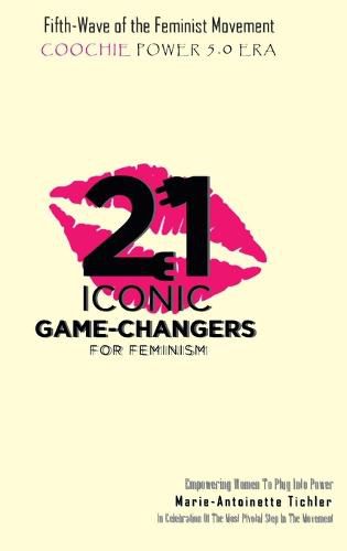 Cover image for Fifth Wave of the Feminist Movement: Coochie Power 5.0 Era