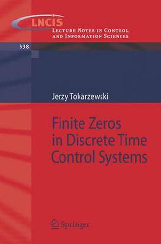 Cover image for Finite Zeros in Discrete Time Control Systems