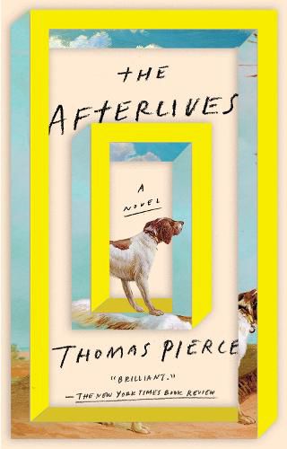 Cover image for The Afterlives: A Novel