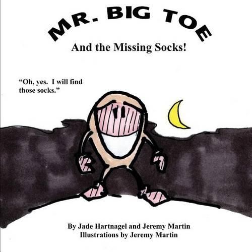 Cover image for Mr. Big Toe and The Missing Socks!: Adventure in the Laundry Room.