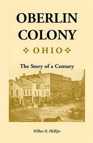 Cover image for Oberlin Colony [Ohio]: The Story of a Century