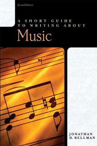 Cover image for Short Guide to Writing about Music, A