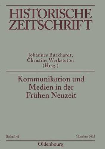 Cover image for Kommunikation und Medien in der Fruhen Neuzeit