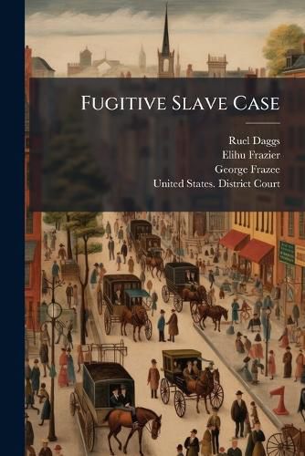 Cover image for Fugitive Slave Case