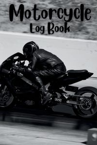 Cover image for Motorcycle Log Book