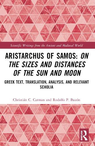 Aristarchus of Samos: On the Sizes and Distances of the Sun and Moon