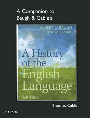 Cover image for A Companion to Baugh & Cable's A History of the English Language