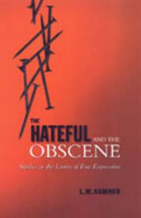 Cover image for The Hateful and the Obscene: Studies in the Limits of Free Expression