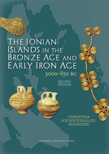 Cover image for The Ionian Islands in the Bronze Age and Early Iron Age