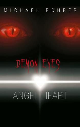 Cover image for Demon Eyes Angel Heart