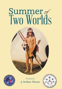 Cover image for Summer of Two Worlds (2nd Edition) Full Color