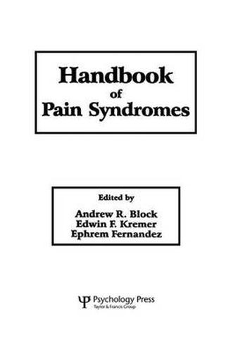 Cover image for Handbook of Pain Syndromes: Biopsychosocial Perspectives