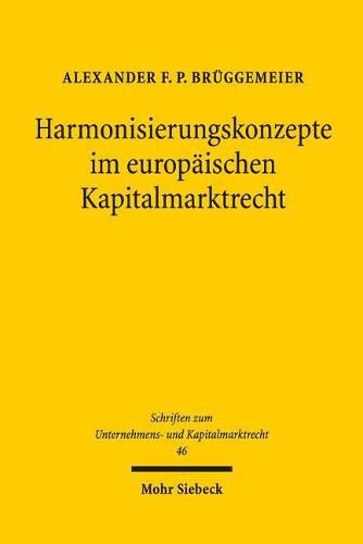 Cover image for Harmonisierungskonzepte im europaischen Kapitalmarktrecht