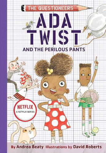 Ada Twist and the Perilous Pants (The Questioneers, Book 2)