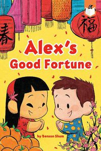 Cover image for Alex's Good Fortune