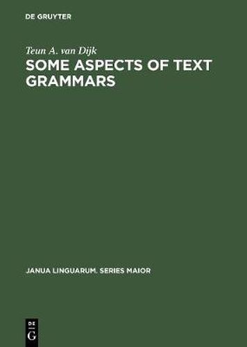 Cover image for Some Aspects of Text Grammars: A Study in Theoretical Linguistics and Poetics