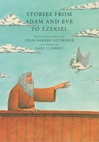 Cover image for Stories from Adam and Eve to Ezekiel: Retold from the Bible