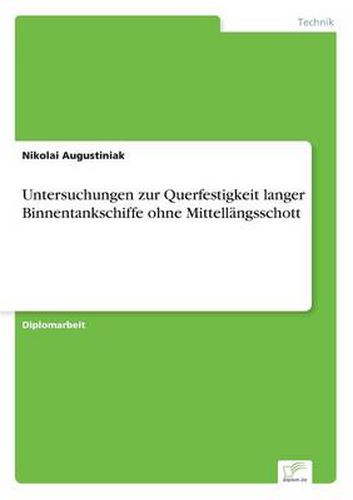 Cover image for Untersuchungen zur Querfestigkeit langer Binnentankschiffe ohne Mittellangsschott