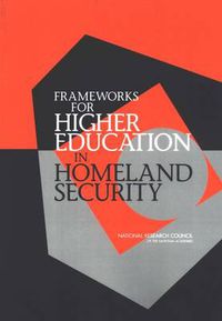 Cover image for Frameworks for Higher Education in Homeland Security