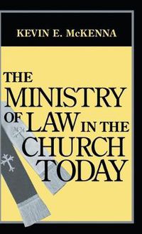 Cover image for Ministry of Law in the Church Today, The