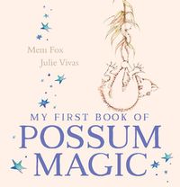 Cover image for My First Book of Possum Magic