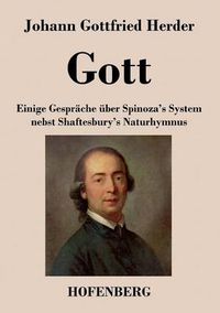 Cover image for Gott. Einige Gesprache uber Spinoza's System nebst Shaftesbury's Naturhymnus