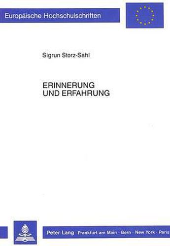 Cover image for Erinnerung Und Erfahrung: Geschichtsphilosophie Und Aesthetische Erfahrung in Uwe Johnsons Jahrestagen