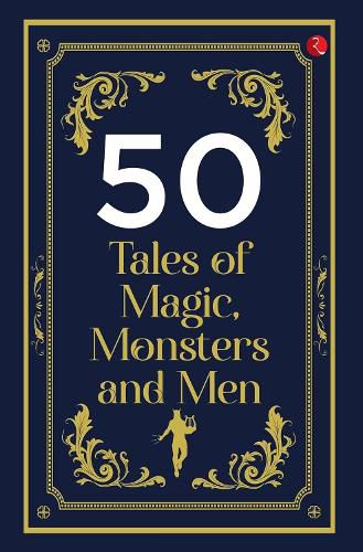 50 Tales of Magic, Monsters and Men