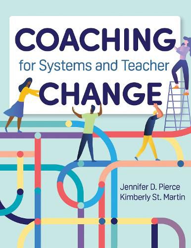 Cover image for Coaching for Systems and Teacher Change