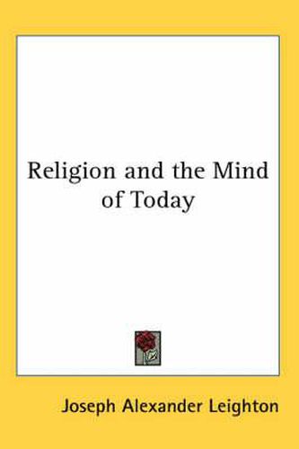 Cover image for Religion and the Mind of Today