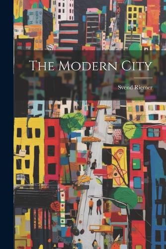 Cover image for The Modern City